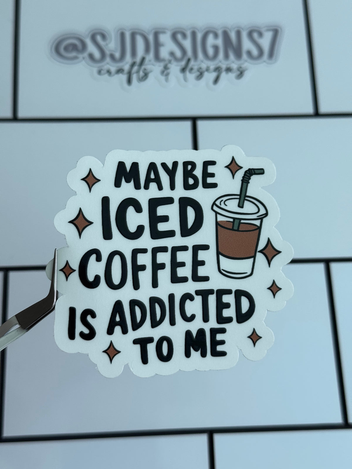 MAYBE ICED COFFEE IS ADDICTED TO ME