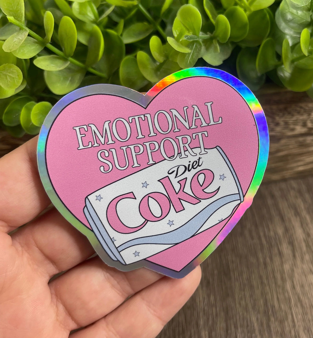 EMOTIONAL SUPPORT DIET COKE