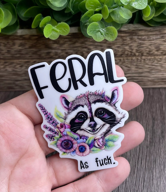 FERAL AS FUCK