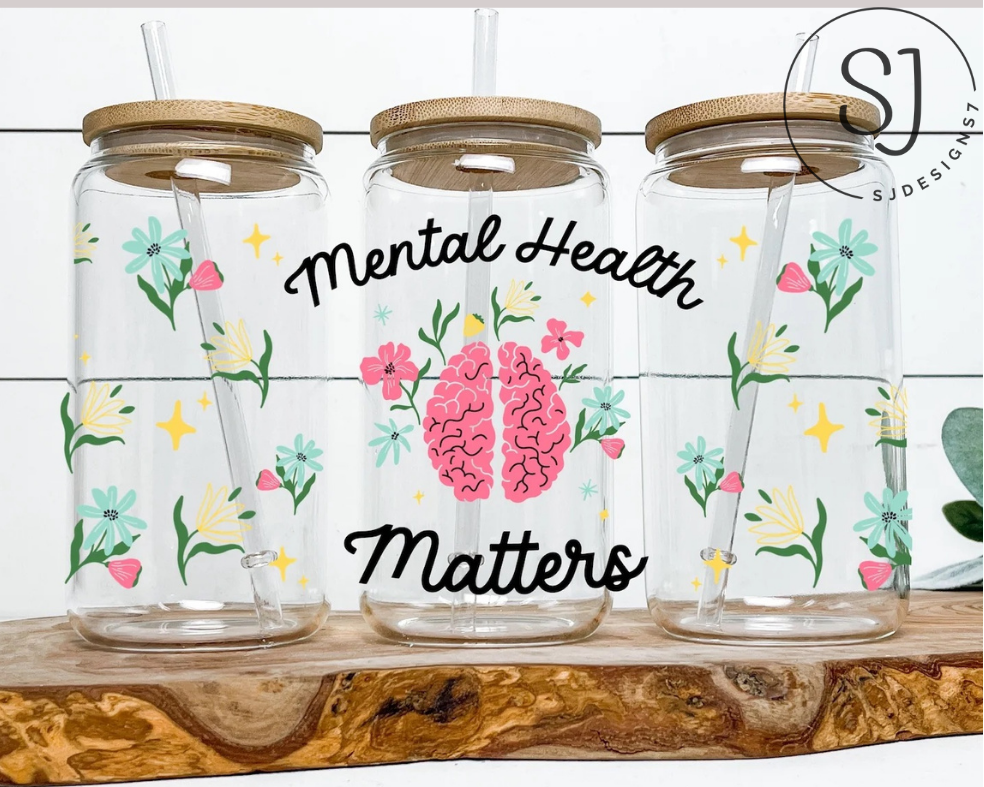 Mental Health Matters 2 Acrylic Libbey cup 16 oz.