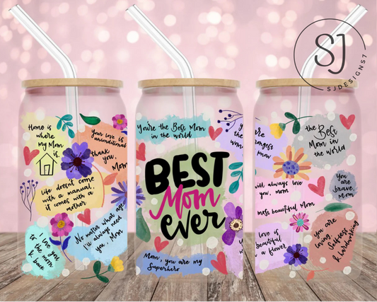 Best Mom Ever Acrylic Libbey cup 16 oz.