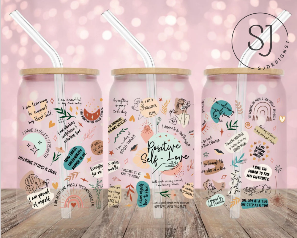 Positive Self-Love Acrylic Libbey cup 16 oz.