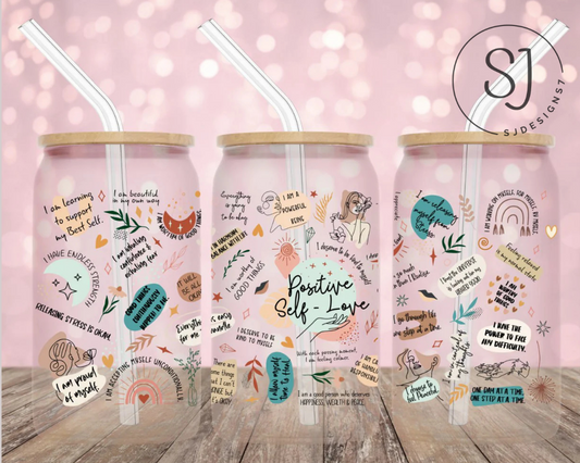 Positive Self-Love Acrylic Libbey cup 16 oz.